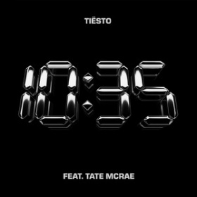 TIESTO FEAT. TATE MCRAE - 10:35